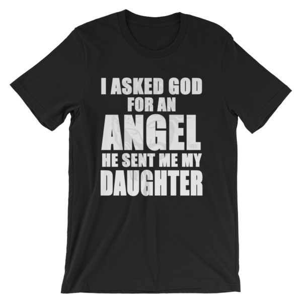 I asked God for an Angel he sent me my Daughter Unisex Short Sleeve Jersey T-Shirt by iTEE